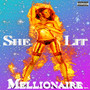 She Lit (Explicit)