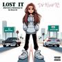 Lost It (Explicit)