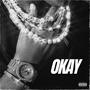 Okay (Explicit)