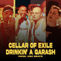 Drinkin' a Garash (Explicit)
