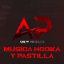 Musica Hooka y Pastilla (Explicit)