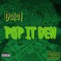 POP IT DEN (Explicit)