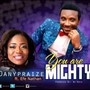 YOU ARE MIGHTY (feat. EFE NATHAN)