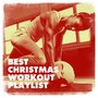 Best Christmas Workout Playlist