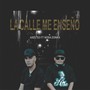 La Calle Me Enseño (Explicit)