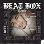 Beat Box (Remix) [Explicit]