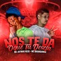 Nos Te Da Oque Tu Deseja (Explicit)