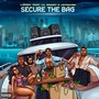 Secure The Bag (Explicit)