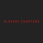 Slavery Chapters (Explicit)