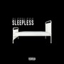 Sleepless (Explicit)