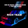 Rich Team (feat. Tik Tok Boss & Brick Boss)