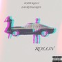 Rollin (feat. Danky Ducksta) [Explicit]