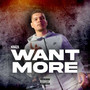 Want More (Explicit)