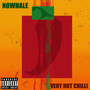 Very Hot Chilli (Explicit)