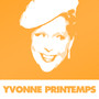 L'essentiel d'Yvonne Printemps