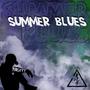 Summer Blues (Explicit)