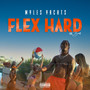 Flex Hard (Explicit)