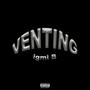 Venting (Explicit)