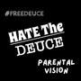 Hate The Deuce (feat. Boogie Don) [Explicit]