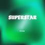 Superstar (Explicit)