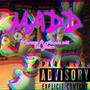 MADD (feat. Annie wit da Juice) [Explicit]