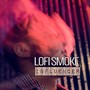 Lofi Smoke