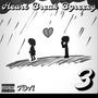 HEARTBREAK BYREEZY 3 (Explicit)