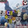 JUICE KUPS & GRABBA LEAFS (Explicit)