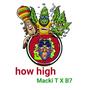 How high Macki T X B7 (Explicit)