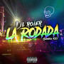 La Rodada (Explicit)