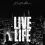 Live Life (Explicit)