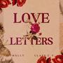 Love Letters (feat. Class L.V.)
