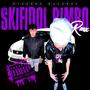 SKIFIDOL BIMBO (RMX) [Explicit]