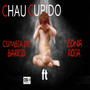 Chau Cupido (Explicit)