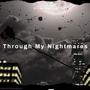 Through My Nightmares (Explicit)