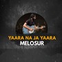 Yaara Na Ja Yaara