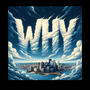 Why (Explicit)