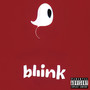 Blink! (Explicit)