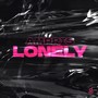 Lonely (Explicit)