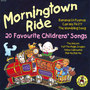 Morningtown Ride - 20 Favourite Childrens' Songs