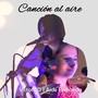 Canción al aire (feat. Aide Fernanda)