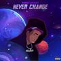 Never change (Explicit)