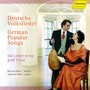 GERMAN POPULAR SONGS (DEUTSCHE VOLKSLIEDER) - Das Lieben bringt gross' Freud'