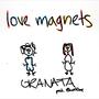 Love Magnets (Explicit)