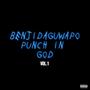 PUNCH IN GOD, Vol. 1 (Explicit)