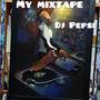 My mixtape (DJ Mix) [Explicit]