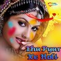 Eha Pyar Ke Holi