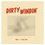 Dirty Windin' (feat. Blaq-Slim)
