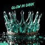 Glow in Dark