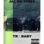 ALL ON THREE (Explicit)